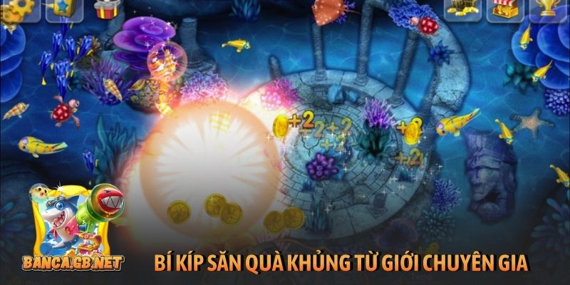 Bắn cá nổ hũ - Siêu phẩm săn thưởng Jackpot tỷ đồng cực cháy 6 Bí kíp săn quà khủng từ giới chuyên gia