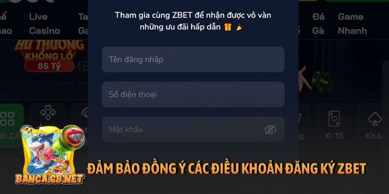 Đăng ký Zbet chỉ trong 5 phút: Nhanh chóng và dễ dàng 6 Đảm bảo đồng ý các điều khoản đăng ký Zbet