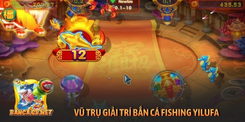 Bắn cá Fishing Yilufa - Bí kíp nổ hũ tiền tỷ từ chuyên gia 4 Vũ trụ giải trí Bắn cá Fishing Yilufa